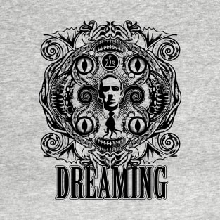 Lovecraftian Dreams - B&W T-Shirt